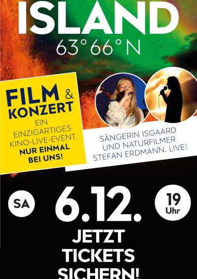Filmplakat: ISLAND 63 66 N - Film & Konzert, und um 16: 45 Uhr Bhutan