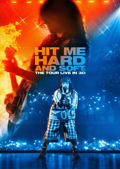 Filmplakat: Billie Eilish - Hit Me Hard and Soft: The Tour Live in 3D