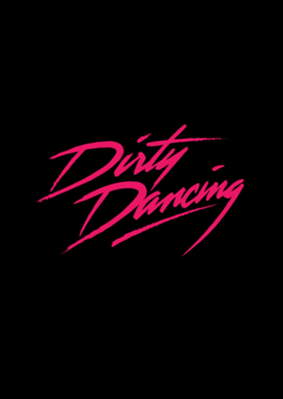 Filmplakat: Ladys Night: Dirty Dancing ist wieder da !