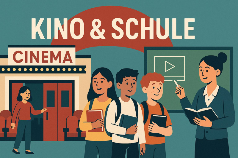 Bild: SCHULE und KINO - eine gute Wahl !